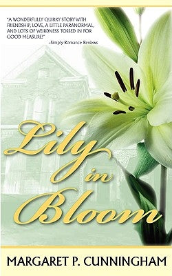 Lily in Bloom by Cunningham, Margaret P.