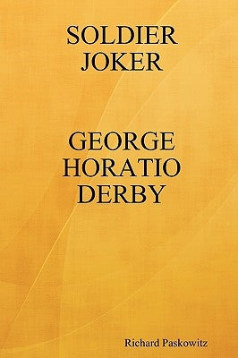 Soldier Joker by Paskowitz, Richard