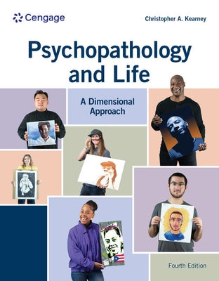 Psychopathology and Life: A Dimensional Approach, Loose-Leaf Version by Kearney, Chris