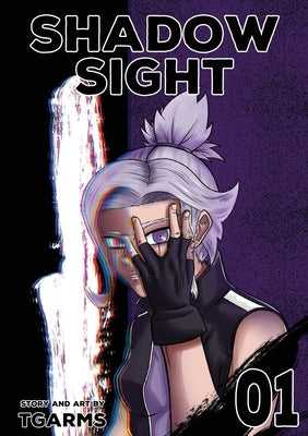 Shadow Sight by Tgarms