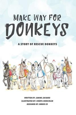 Make Way for Donkeys by Herschleb, Cheryl