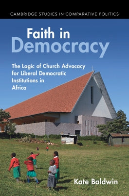 Faith in Democracy by Baldwin, Kate
