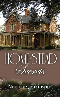 Homestead Secrets by Jenkinson, Noelene