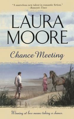 Chance Meeting by Moore, Laura