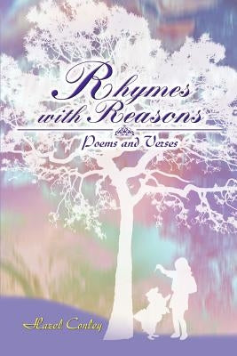 Rhymes With Reasons: Poems and Verses by Conley, Hazel