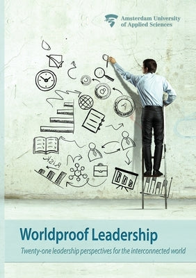 Worldproof Leadership by Schroevers, Sander