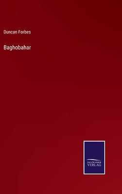 Baghobahar by Forbes, Duncan
