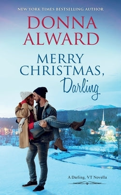 Merry Christmas, Darling by Alward, Donna