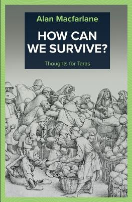 How Can We Survive - Thoughts for Taras by MacFarlane, Alan