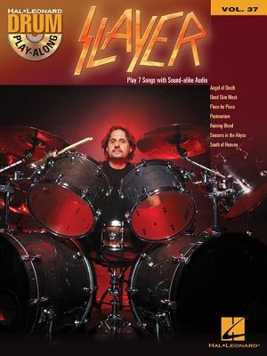 Slayer: Drum Play-Along Volume 37 by Slayer