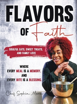 Falvors of Faith by Marie, Chef Sophia