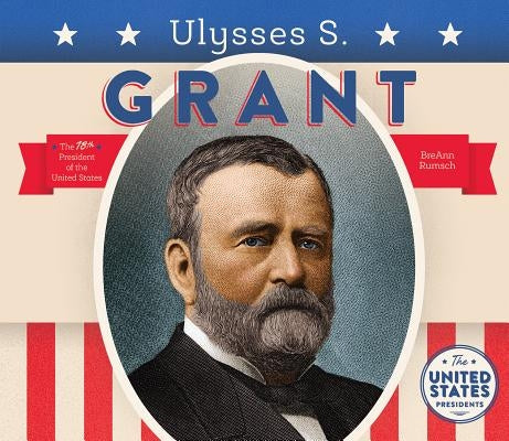 Ulysses S. Grant by Rumsch, Breann