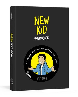 New Kid Sketchbook: A Place for Your Cartoons, Doodles, and Stories by Craft, Jerry