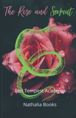 The Rose and Serpent by Books, Nathalia