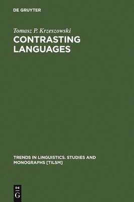 Contrasting Languages by Krzeszowski, Tomasz P.