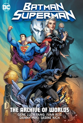 Batman/Superman: The Archive of Worlds by Yang, Gene Luen