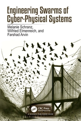 Engineering Swarms of Cyber-Physical Systems by Schranz, Melanie