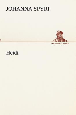 Heidi by Spyri, Johanna
