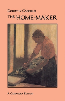 The Home-Maker by Canfield, Dorothy
