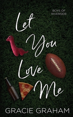 Let You Love Me by Graham, Gracie