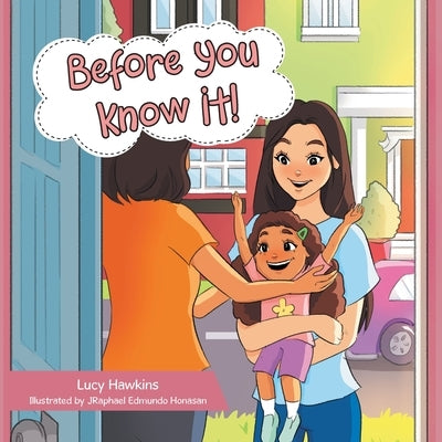 Before You Know It! by Hawkins, Lucy