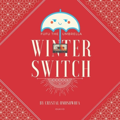 FuFu the Umbrella Winter Switch by Omosowofa, Crystal