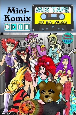 Mini-Komix: Mix Tape by Komix, Mini
