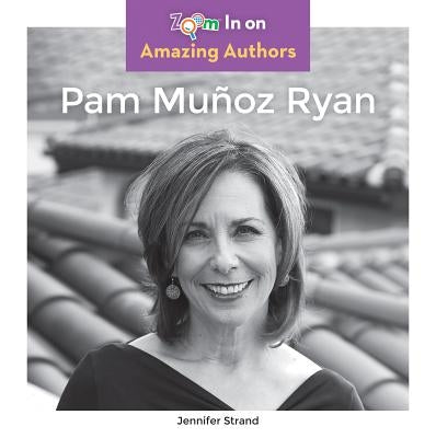Pam Munoz Ryan by Strand, Jennifer