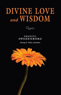 Divine Love & Wisdom: Portable: The Portable New Century Edition by Swedenborg, Emanuel