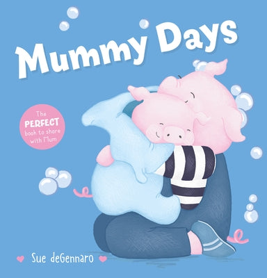 Mummy Days by Degennaro, Sue