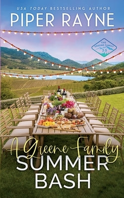 A Greene Family Summer Bash by Rayne, Piper