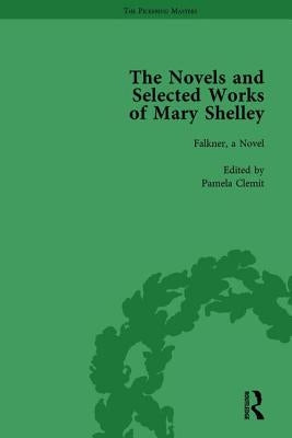 The Novels and Selected Works of Mary Shelley Vol 7 by Crook, Nora