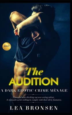 The Audition by Bronsen, Lea
