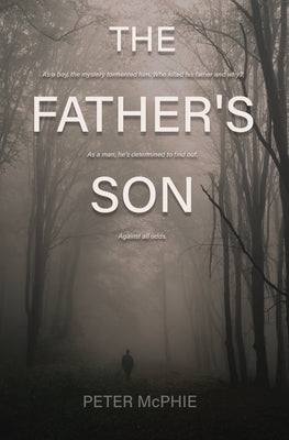 The Father's Son by McPhie, Peter