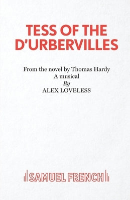 Tess of the Durbervilles by Loveless, Alex