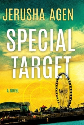 Special Target: A Christian Suspense Thriller by Agen, Jerusha