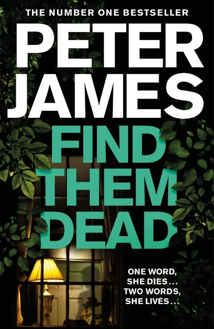 Find Them Dead by James, Peter