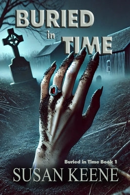 Buried in Time by Keene, Susan