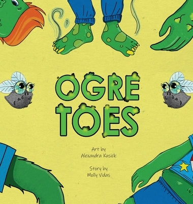 Ogre Toes by Vidas, Molly