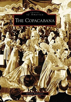 The Copacabana by Baggelaar, Kristin