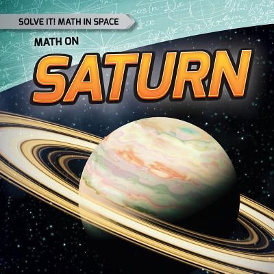 Math on Saturn by Machajewski, Sarah