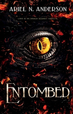 Entombed by Anderson, Ariel N.