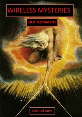 Wireless Mysteries Old Testament by Yates, Michael