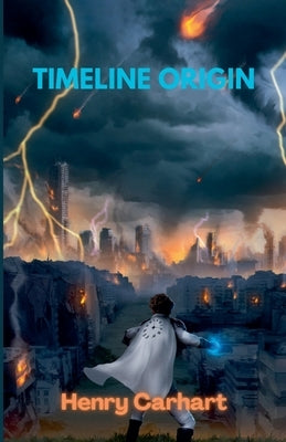 Timeline Origin by Carhart, Henry