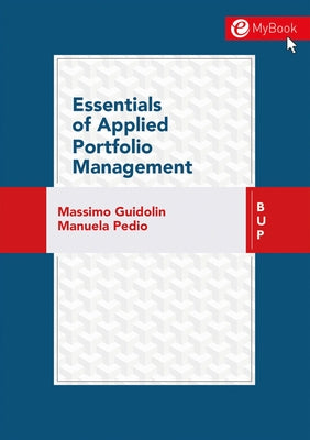 Essentials of Applied Portfolio Management by Guidolin, Massimo