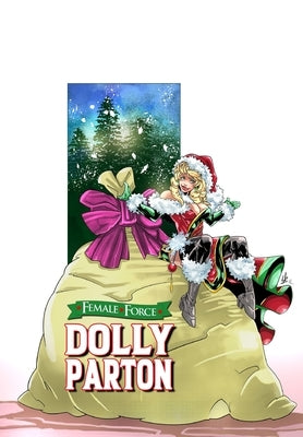 Female Force: Dolly Parton - Bonus Holiday Edition by Frizell, Michael