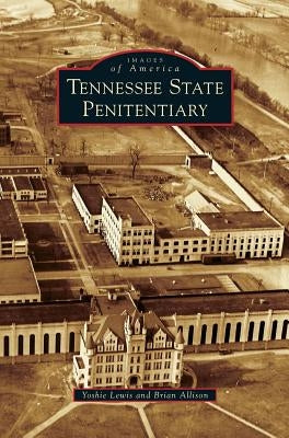 Tennessee State Penitentiary by Lewis, Yoshie