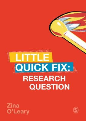Research Question: Little Quick Fix by O′leary, Zina