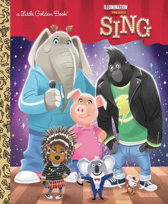 Illumination's Sing Little Golden Book by Kaplan, Arie