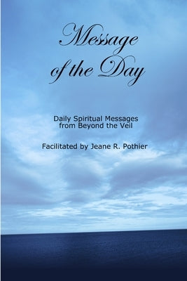 Message of the Day by Pothier, Jeane